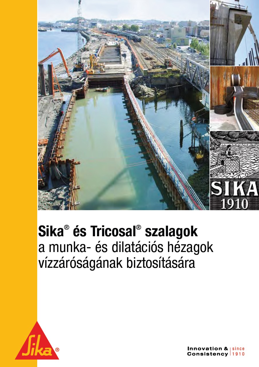 Sika és Tricosal szalagok a munka- és dilatációs hézagok vízzáróságának biztosítására