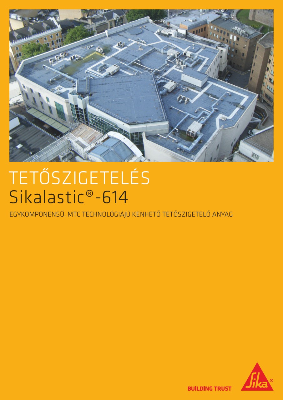 Sikalastic® -614 - Kenhető tetőszigetelés